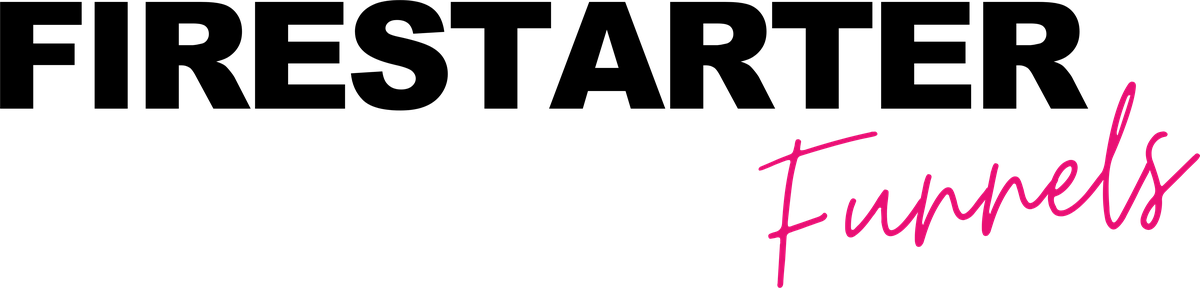 Firestarter Funnels